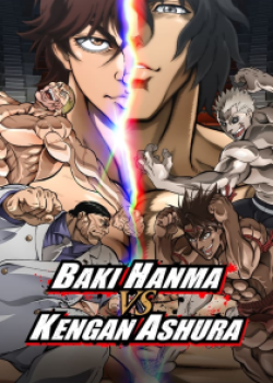 Phim Baki Hanma VS Kengan Ashura
