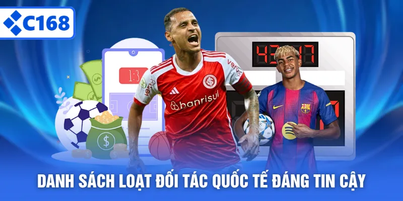 Danh sách loạt đối tác quốc tế đáng tin cậy